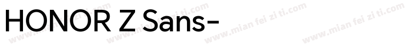 HONOR Z Sans字体转换